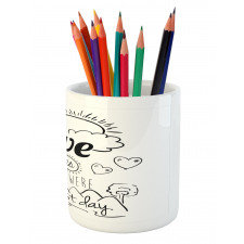 Optimist Message Pencil Pen Holder