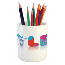 Arrangement of Letters Pencil Pen Holder