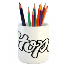 Hand Drawn Uplifting Words Pencil Pen Holder