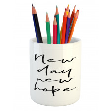 Motivational Calligraphy Pencil Pen Holder