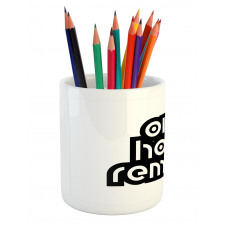 Motivational Retro Typography Pencil Pen Holder