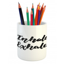 Brush Ink Words Pencil Pen Holder