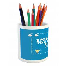 Wisdom Words Blue Pencil Pen Holder