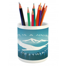 Life is a Journey Message Pencil Pen Holder