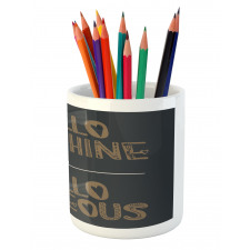 Hello Sunshine Pencil Pen Holder