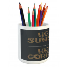 Hello Sunshine Pencil Pen Holder