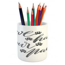 Brush Text Animal Lover Pencil Pen Holder