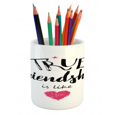 True Friendship and Heart Pencil Pen Holder