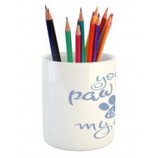 Paw Print is in My Heart Pencil Pen Holder