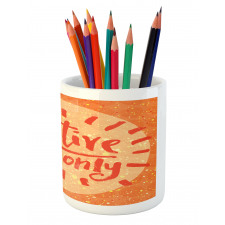 Positive Vibes Doodle Pencil Pen Holder