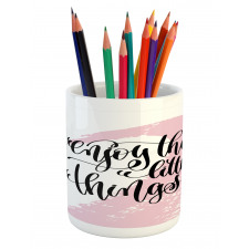 Message with Paint Smear Pencil Pen Holder