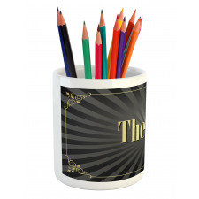 End Scene Pencil Pen Holder