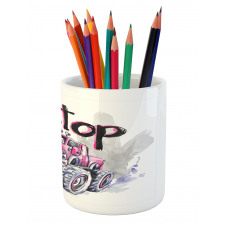 Never Stop Words Pencil Pen Holder