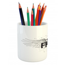 Ink Written Be Free Pencil Pen Holder