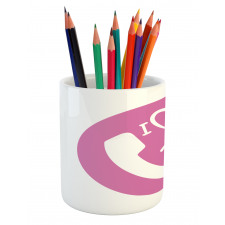 I Love You Baby Message Pencil Pen Holder