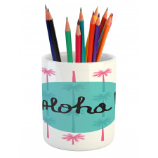 Palm Trees and Text in Circle Pencil Pen Holder