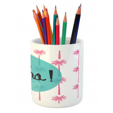 Palm Trees and Text in Circle Pencil Pen Holder