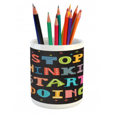 Colorful Typography on Dark Pencil Pen Holder