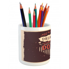 Stop Thinking Stars Doing Pencil Pen Holder