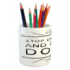 Simple Black and White Text Pencil Pen Holder