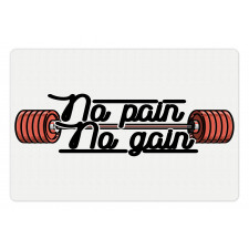 No Pain No Gain Sign Pet Mat