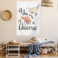 You are a Universe Animals Tapestry