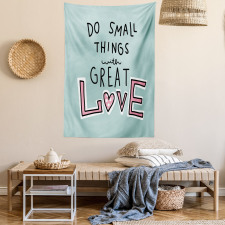 Do Things with Love Tapestry