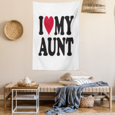 I Love My Aunt Bold Text Font Tapestry