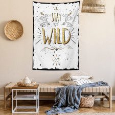 Stay Wild Hand Lettering Tapestry