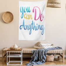 You Can Do Anything Tapestry