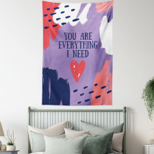 You are Everything I Need Tapestry