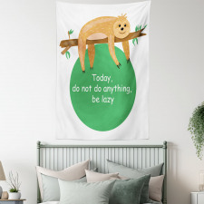 Be Lazy Motivational Tapestry