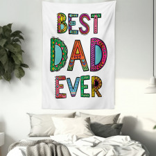 Fathers Day Best Dad Ever Tapestry