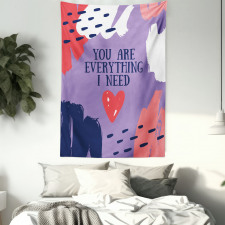 You are Everything I Need Tapestry