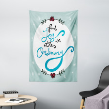 Find Joy in the Ordinary Tapestry