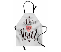 You are My Heart Phrase Apron