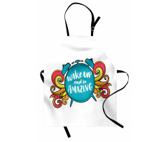 Wake up and Be Text Apron