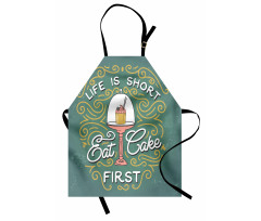 Life is Short Eat Cake First Apron