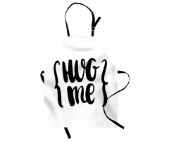 Brush Calligraphy of Hug Me Apron