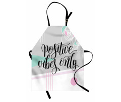 Positive Vibes Only Apron