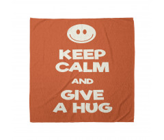 Keep Calm and Give a Hug Smile Bandana