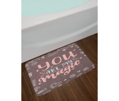 You are My Magic Outline Bath Mat