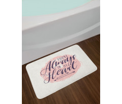 Youre Always in My Heart Bath Mat