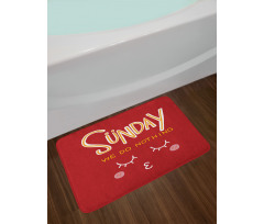 Funny Sunday Saying Bath Mat