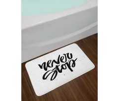 Never Stop Lettering Bath Mat