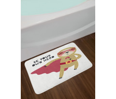 Be Your Own Hero Motto Bath Mat