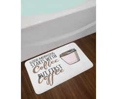 Morning Starts Cup Bath Mat