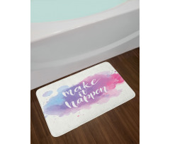 Make It Happen Slogan Bath Mat