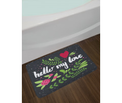 Hello My Love Words Bath Mat