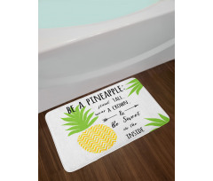 Be a Pineapple Phrase Bath Mat